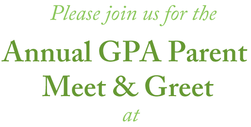 Annual GPA Parent Meet and Greet